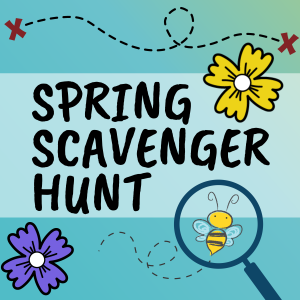 Spring Scavenger Hunt