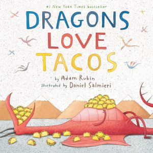 Dragons love Tacos by Adam Rubin book cover