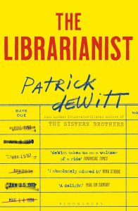 Bright yellow cover that is a nod to older book stamp cards for the book The Librarianist by Patrick deWitt